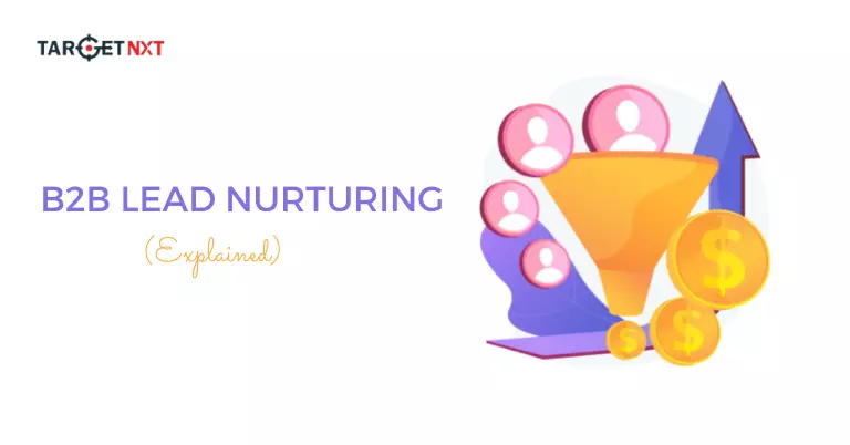 B2B Lead Nurturing Tips to Increase your Conversion Rate